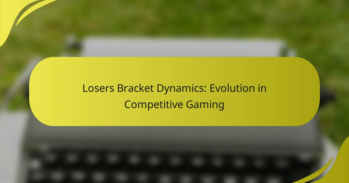 Losers Bracket Dynamics: Evolution in Competitive Gaming
