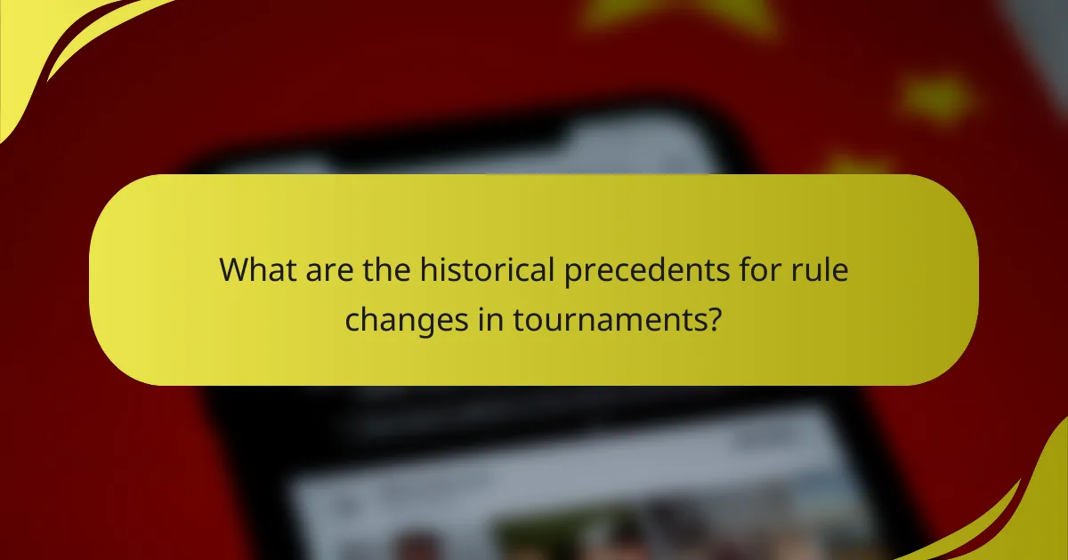 What are the historical precedents for rule changes in tournaments?